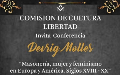 Masonería, mujer y feminismo en Europa y América. Siglos XVIII – XX / Viernes 28 de Septiembre 2018 – 19 hs