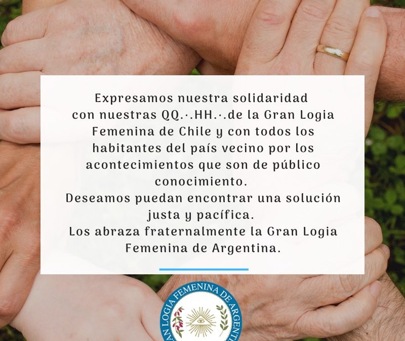 Solidaridad con nuestras QQ.·.HH.·. de la Gran Logia Femenina de Chile