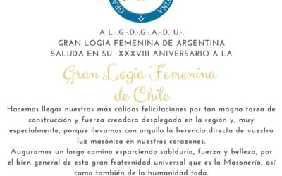 Salutación a la Gran Logia Femenina de Chile en su XXXVIII Aniversario